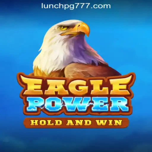 Exploring EaglePower in the World of LUNCH PG Oficial Slots Brasil #1
